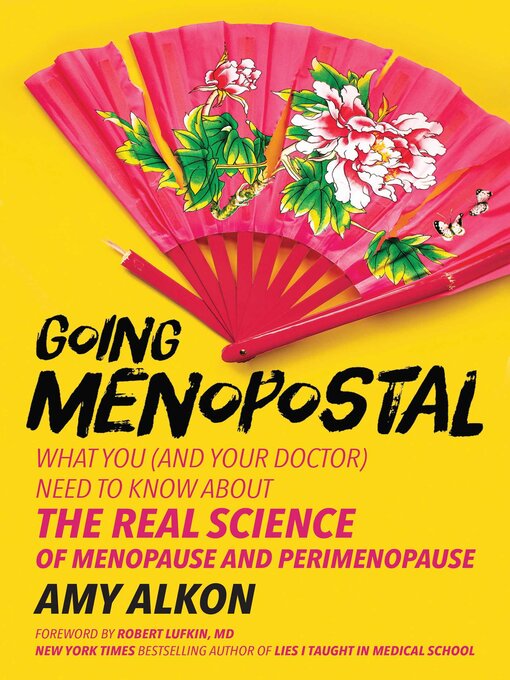 Title details for Going Menopostal by Amy  Alkon - Available
